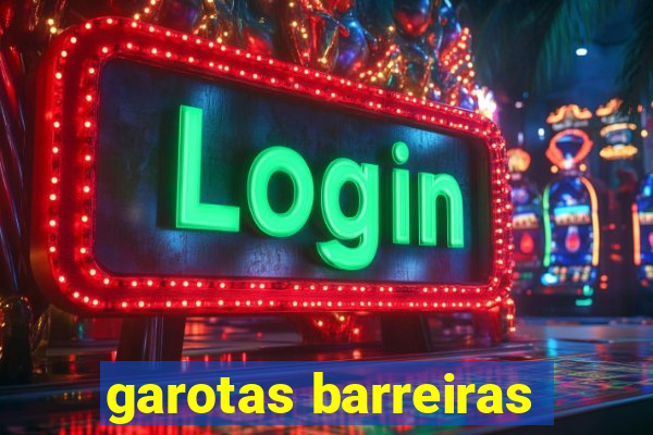 garotas barreiras